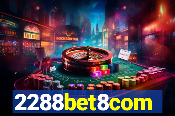 2288bet8com