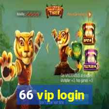 66 vip login