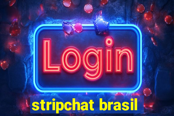 stripchat brasil