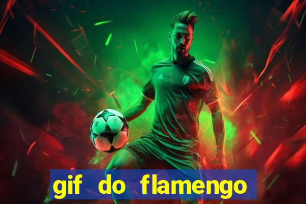 gif do flamengo para celular