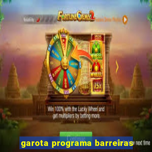 garota programa barreiras