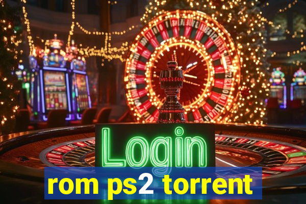 rom ps2 torrent