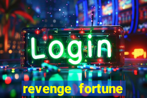 revenge fortune tiger 2