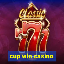 cup win casino