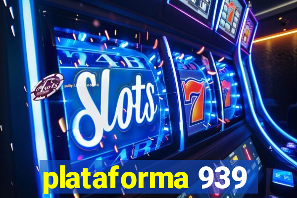 plataforma 939