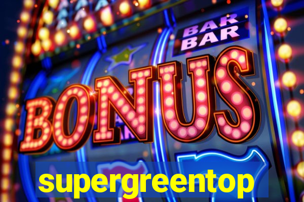 supergreentop