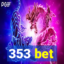 353 bet