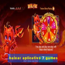 baixar aplicativo 7 games