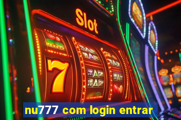 nu777 com login entrar