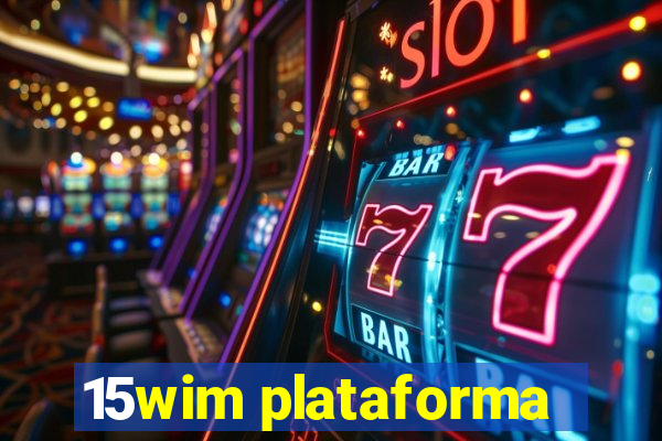 15wim plataforma