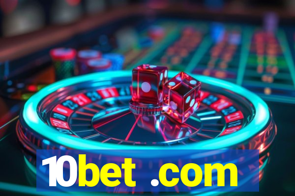 10bet .com