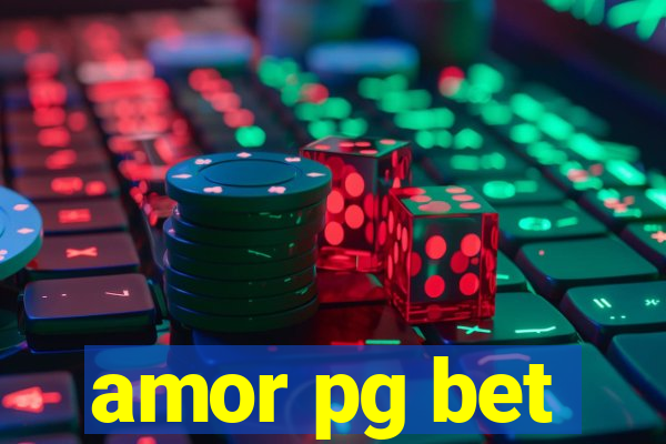 amor pg bet