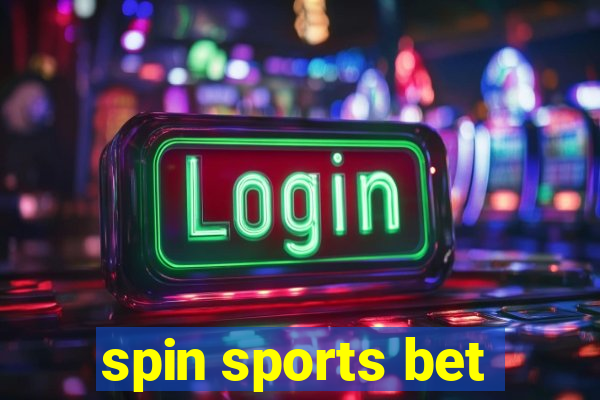 spin sports bet