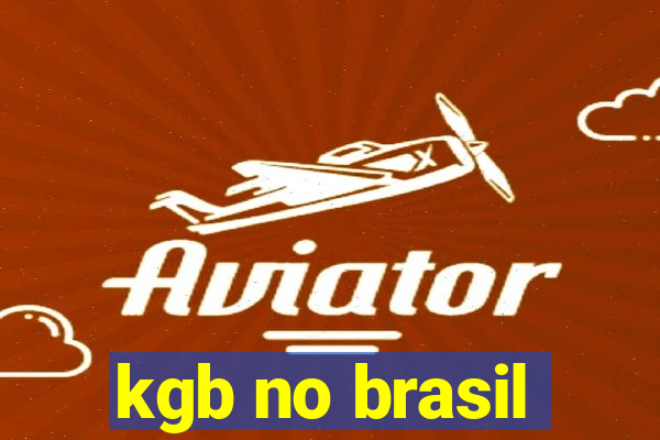 kgb no brasil