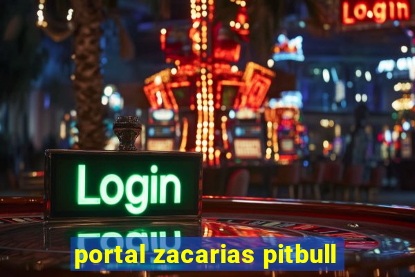 portal zacarias pitbull