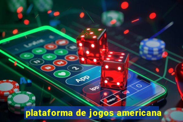 plataforma de jogos americana