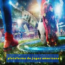 plataforma de jogos americana