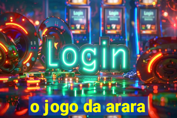 o jogo da arara