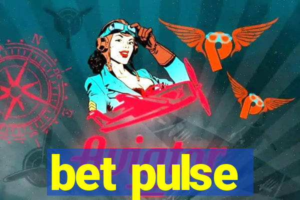 bet pulse