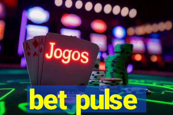 bet pulse