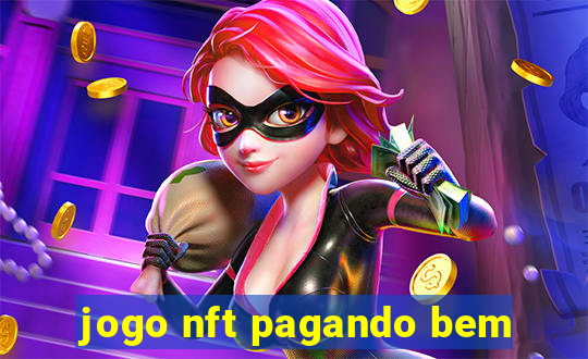 jogo nft pagando bem