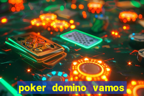 poker domino vamos penghasil uang