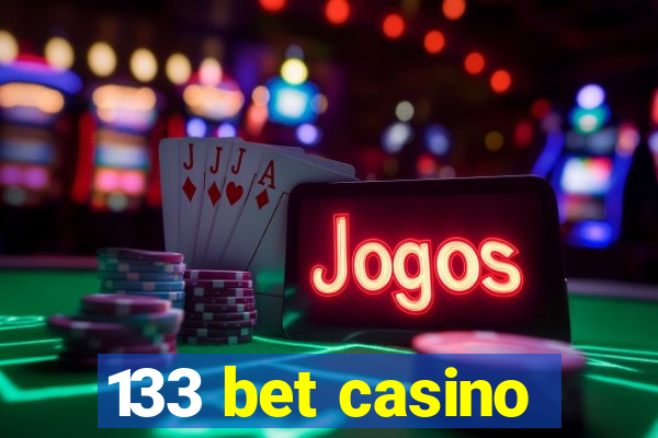 133 bet casino