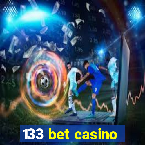 133 bet casino