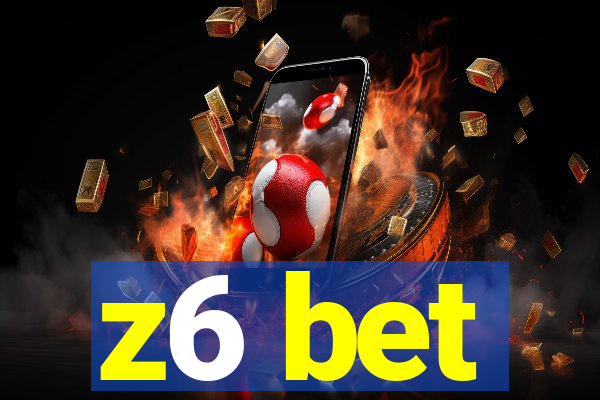 z6 bet