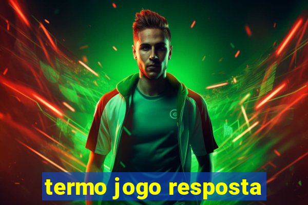 termo jogo resposta