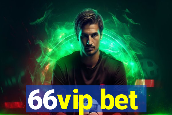 66vip bet