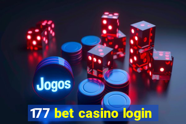 177 bet casino login