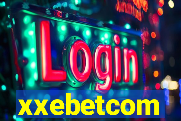 xxebetcom