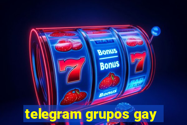 telegram grupos gay