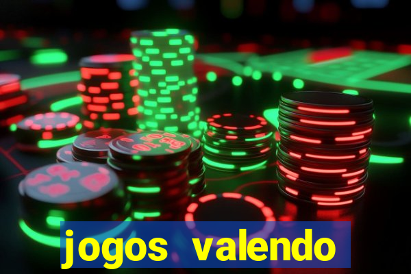 jogos valendo dinheiro online