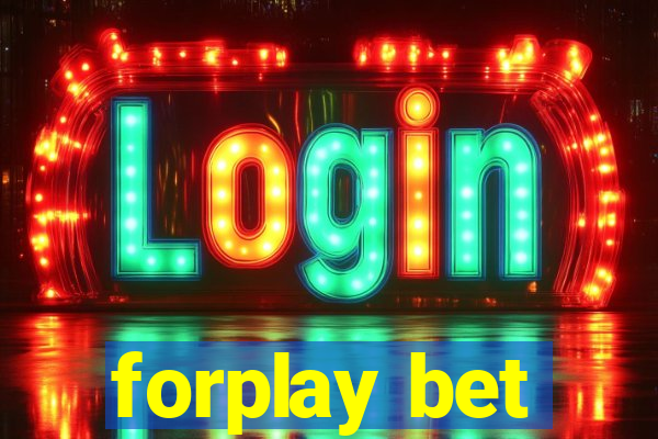 forplay bet