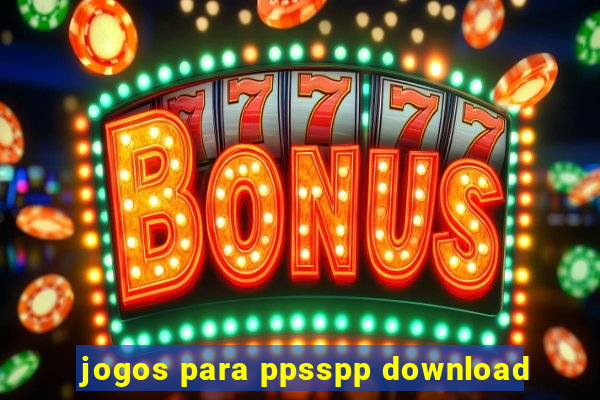 jogos para ppsspp download