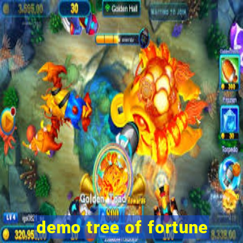 demo tree of fortune