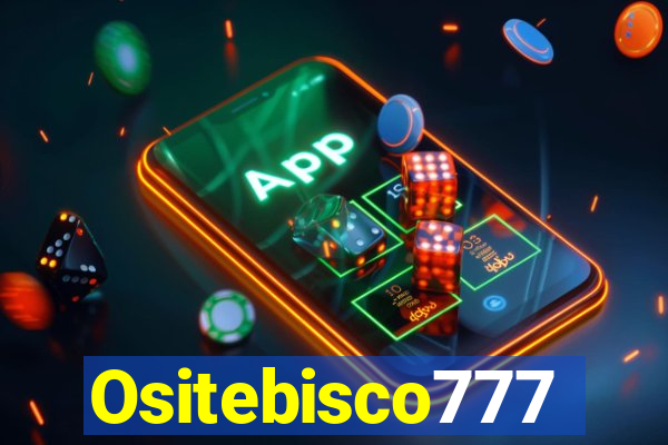 Ositebisco777