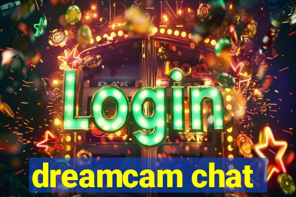 dreamcam chat