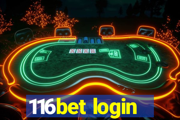 116bet login