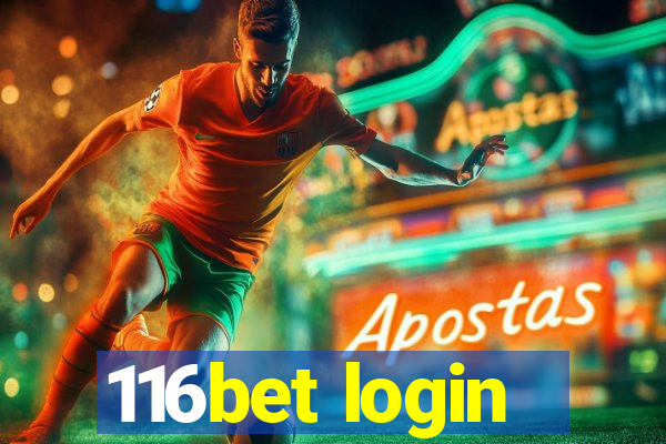 116bet login