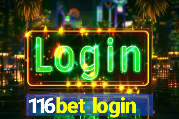 116bet login