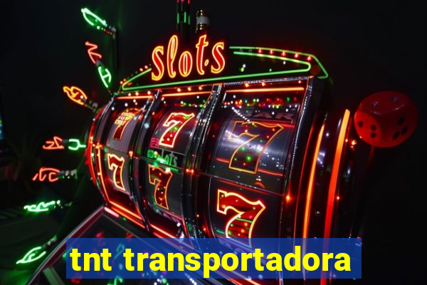 tnt transportadora