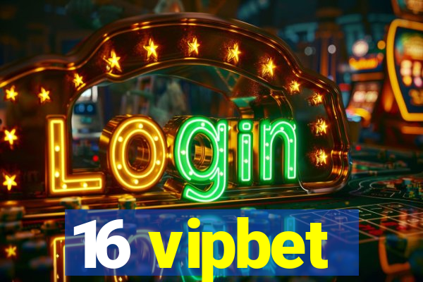 16 vipbet