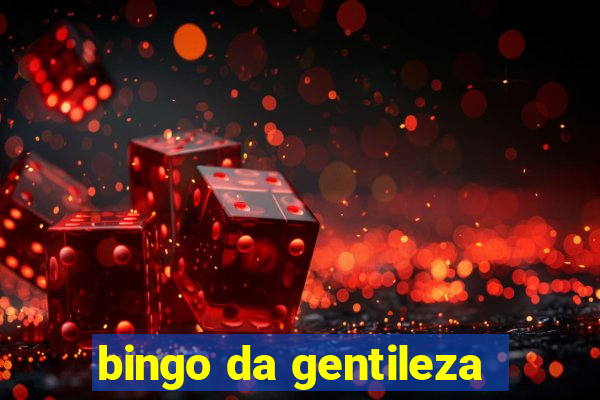 bingo da gentileza