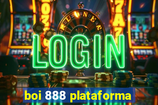 boi 888 plataforma