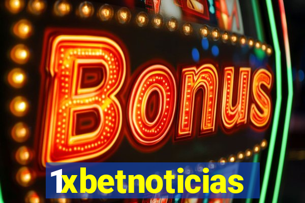 1xbetnoticias