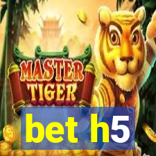 bet h5