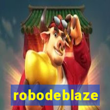 robodeblaze